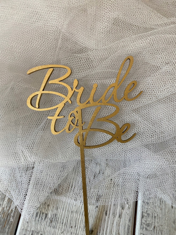 Topper na tort Bride to Be HDF złoty (2)