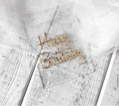 Topper tabliczka bezbarwny plexi z złotym napisem Happy Birthday 8*10 cm 