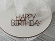 Topper mini Happy Birthday 7*3 cm  plexi  (2)