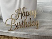 Topper Happy Birthday 10*7 cm  plexi  (2)
